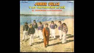 Video thumbnail of "Jorge Veliz - 12 - Changuito norteño_dime_bien guarachero"