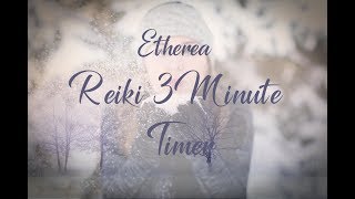 Reiki Timer 3 Min - Angelic Reiki Music With Bells Every 3 Minutes - 26 Positions