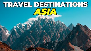 Top 10 Travel Destinations in Asia 2024