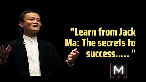 "Unlock Success with Motivation from Jack Ma: Tips for Young Entrepreneurs"