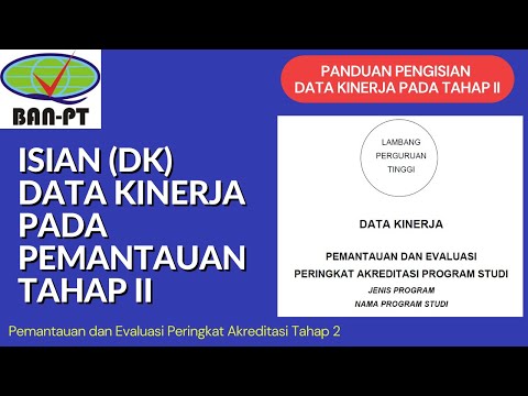 BAN PT – STEP BY STEP PENGISIAN DATA KINERJA (DK) TAHAP 2