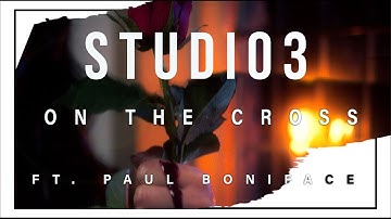 Studio3 - On The Cross (Official 4K Music Video)