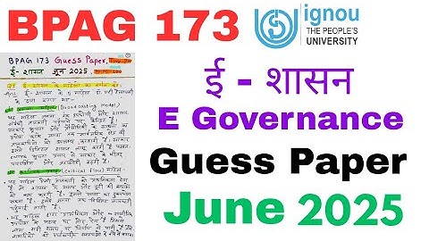 ✅ BPAG 173 E Governance Guess paper June 2025 Most important questions and Answers ई शासन IGNOU