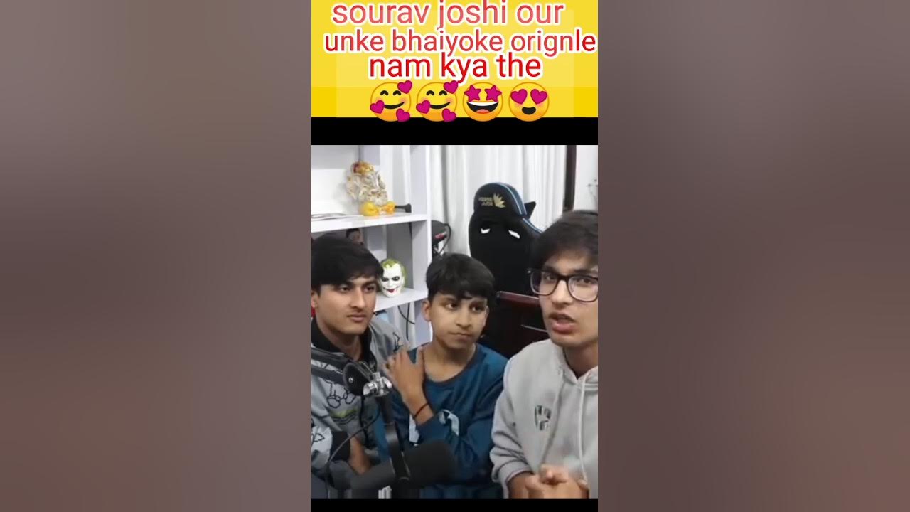 Sourav Joshi Aur Unke Bhaiyon Ke Original Naam Kya Hai YouTube sourav-joshi-aur-unke-bhaiyon-ke-original-naam-kya-hai-youtube