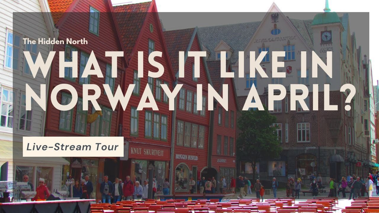what-is-it-like-in-norway-in-april-youtube