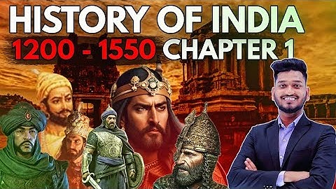 History of India 1200 - 1550 Chapter 1st B.A Program History Semester 3rd Survey of Sources