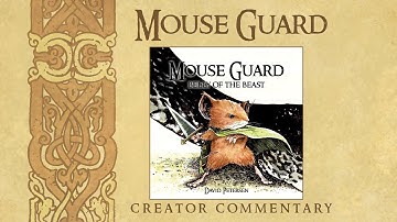 Mouse Guard Creator Commentary: Belly of the Beast/Fall #1