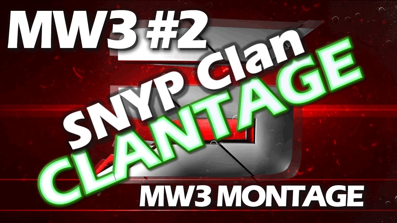 SNYP Clan | MW3 Clantage #2