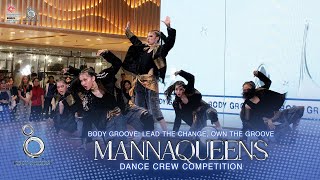 Mannaqueens  Dance Crew Competition  Body Groove 2025