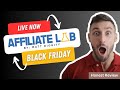 [LIVE] The Affiliate Lab Black Friday 2023 Deal (Get $500 Discount)