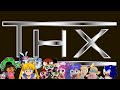 Everybody Screaming At The THX Tex Logo