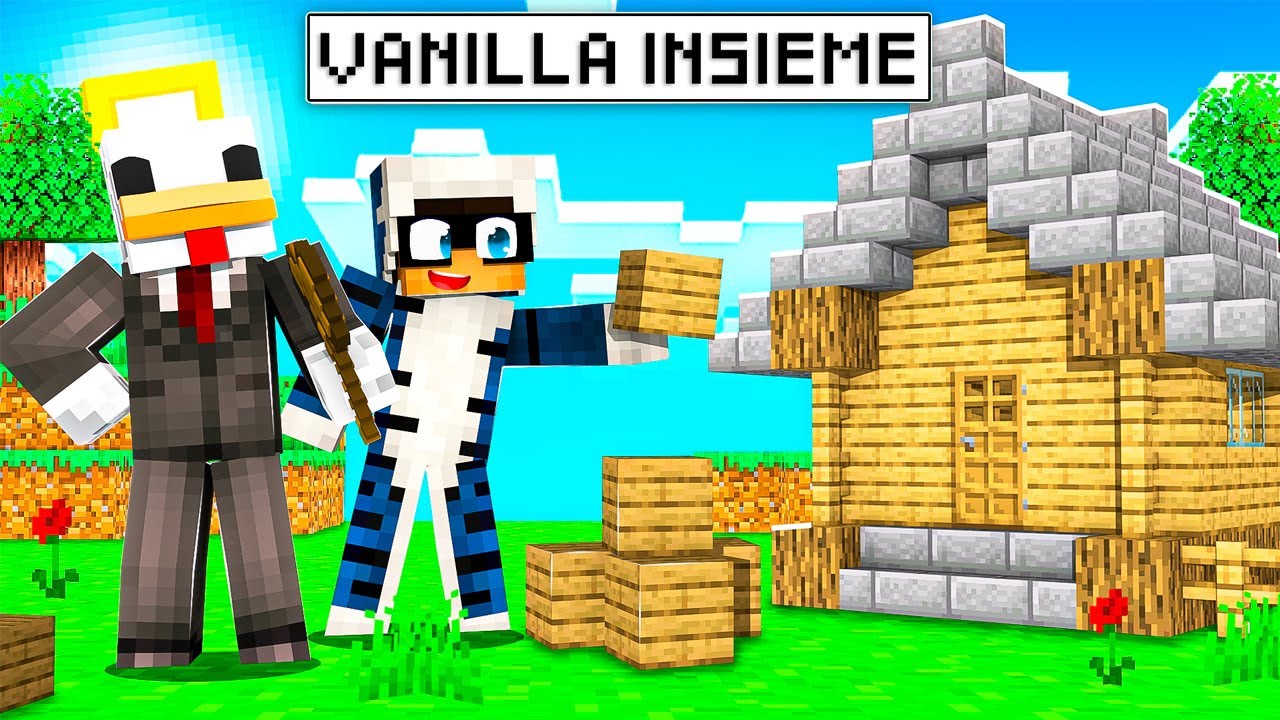LA MIA NUOVA CASA NELLA VANILLA INSIEME - MINECRAFT ITA