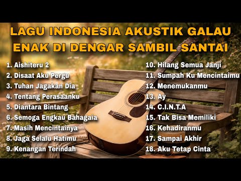 KUMPULAN LAGU GALAU INDONESIA PALING POPULER SAAT INI COVER NANAK ROMANSA