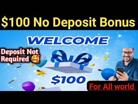 $100 No Deposit Bonus| Forex No Deposit Bonus $100 | Deposit Not Required 🥰 Forex Bonus| $100 Dizicx