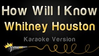 Whitney Houston - How Will I Know (Karaoke Version) chords