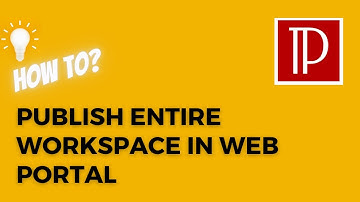 Publish entire workspace in web portal