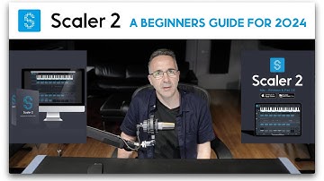 Scaler 2 | A Beginners Guide for 2024