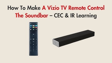 How To Make A Vizio TV Remote Control The Soundbar – CEC & IR Learning