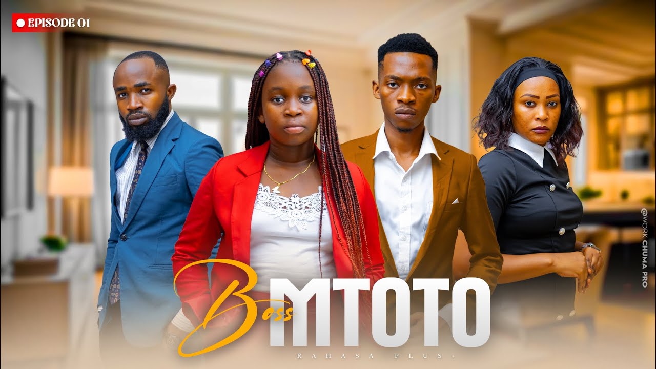 BOSS MTOTO Full Episode [ 1 ] #love 