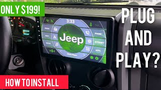 How to Install 10” Android Plug and Play Unit (Jeep Wrangler 2007-2010)