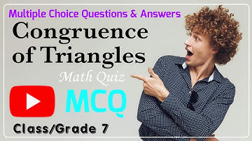 MCQ CONGRUENCE OF TRIANGLES || Maths Quiz || 1 marks Q n A || Important HOT Mcqs || Class/grade 7 ||