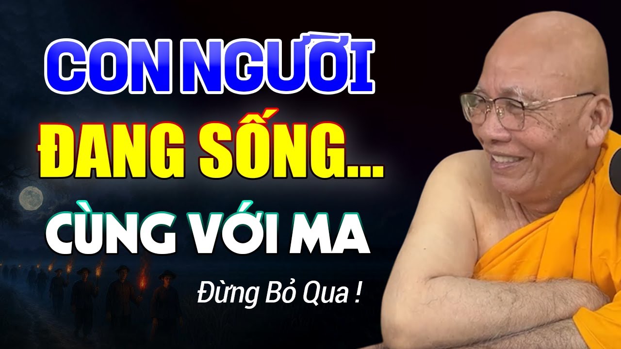 Nhân Loại Chúng Ta Đang Sống Cùng Với Ma Quỷ | Thiền Sư An Lạc Hạnh