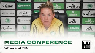 Full Celtic FC Women Media Conference: Chloe Craig (17/05/24)