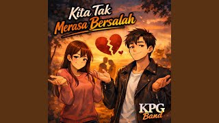 Kita Tak Merasa Bersalah