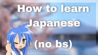 How to study Japanese (no bullsh*t guide)