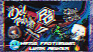 Mega feat Lirik maker 2023🎶(Bangers Fvnky)