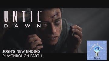 Until Dawn Remake | Josh