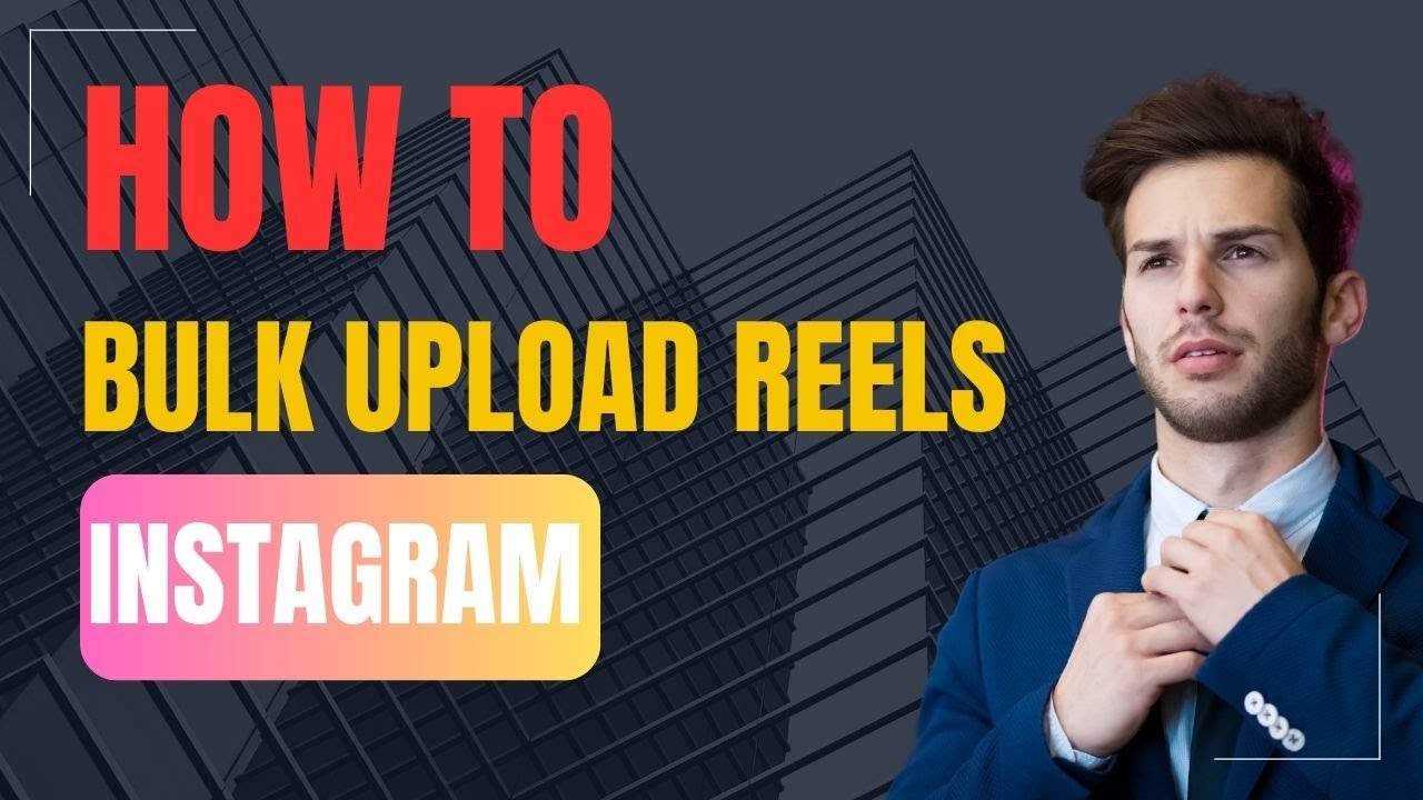 how-to-bulk-upload-reels-on-instagram-tool-auto-upload-bulk-reels