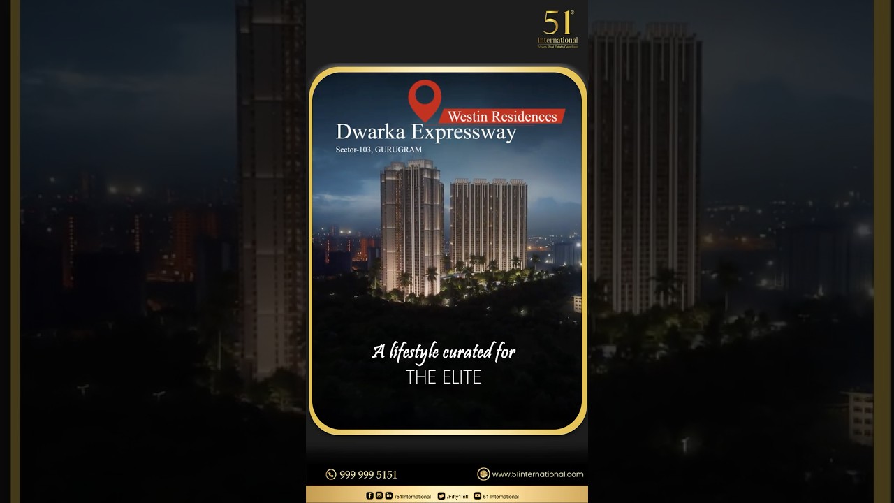 Whiteland Westin Residences, Sector 103, Dwarka Expressway, Gurugram (The Marriott Hospitality)