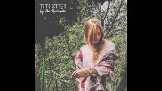 Video thumbnail of "Titi Stier - By the Riverside"