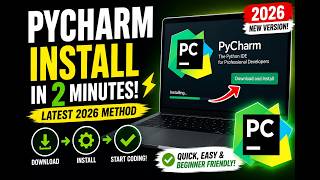 How to Download and Install PyCharm in 2026 (Latest Easy Method)