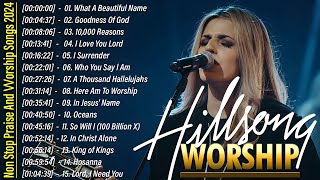 Goodness Of God,... Special Hillsong Worship Songs Playlist 2024 ✝ Worship Songs With Lyrics