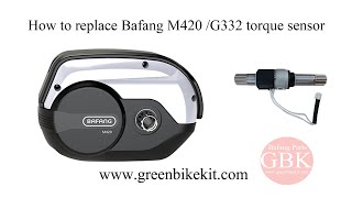 How to replace Bafang m420 torque sensor
