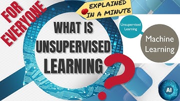 What is Unsupervised Learning | Machine Learning basics explained for beginners 5