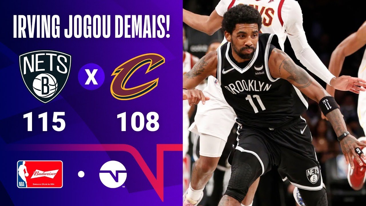 NETS CLASSIFICADO PARA OS PLAYOFFS! BROOKLYN NETS 115 X 108 CLEVELAND CAVALIERS | MELHORES MOMENTOS