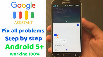 Enable Google assistant on lollipop (any android)(100% working)