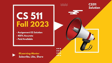 CS511 assignment 2 solution fall 2023 | Cs511 assignment 2 100% correct solution