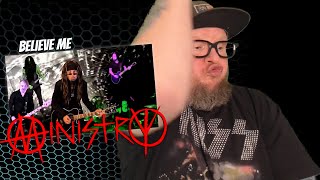 MINISTRY - Believe Me (First Reaction)