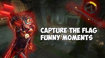 Overwatch: CAPTURE THE FLAG KING (FUNNY MOMENTS)
