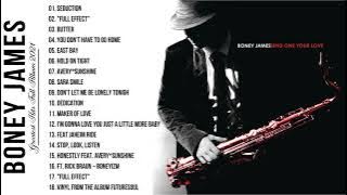 Best Of Boney James Greatest Hits Full Album 2021 The Best Songs Of Boney James Saxophone Romatic