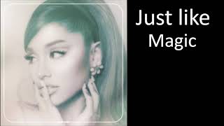 Ariana Grande - Just Like Magic (Official Clean Radio Version)