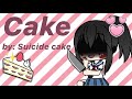 Cake Melanie Martinez GLMV (yandere simulator) by: Suicide Cake