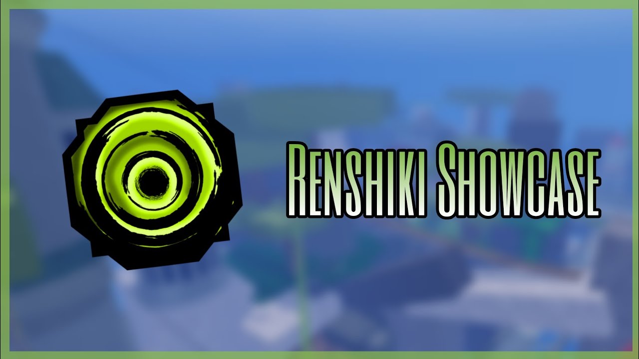 renshiki showcase shindo life roblox youtube renshiki showcase shindo life roblox youtube