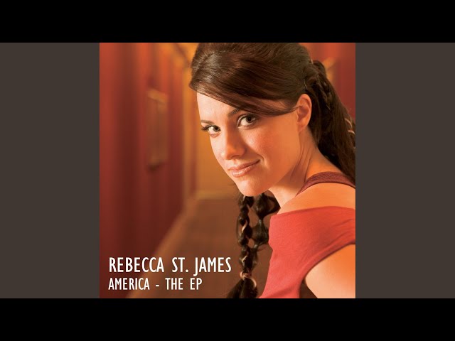 Rebecca St James - Yes, I Believe In God