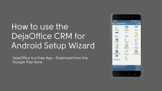 how to use the dejaoffice crm for android setup wizard