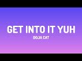 Doja Cat - Get Into It Yuh (lyrics video)